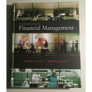 Foundations of Financial Management Stanley B. Block 12th Ed